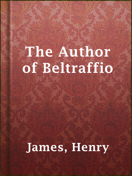 Title details for The Author of Beltraffio by Henry James - Wait list